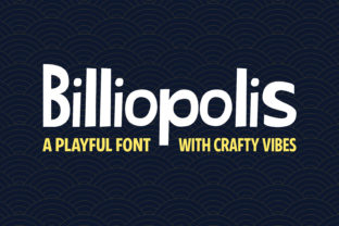 Billiopolis: A Display Font That Brings Warmth to Editorial Design