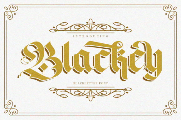 Blackey: A Blackletter Display Font with Editorial Soul