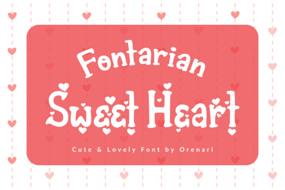 Fontarian Sweet Heart Font Review