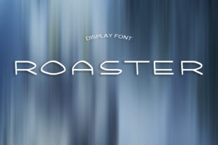 Roaster: A Modern Display Font