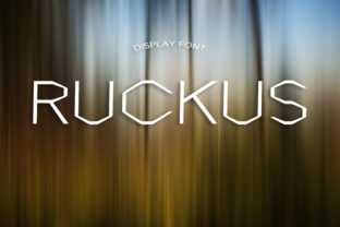 Ruckus: A Bold Font for Digital Campaigns